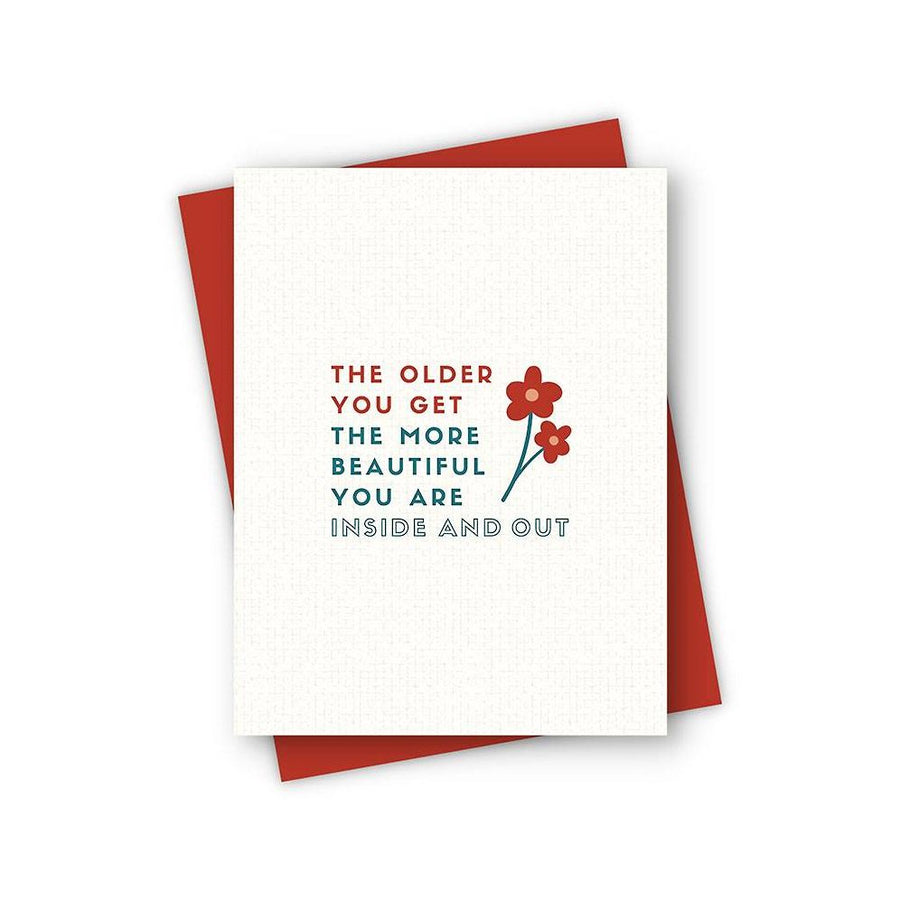 The More Beautiful You Are Birthday Card