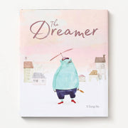 The Dreamer: (Inspirational Story, Picture Book for Children, Books About Perseverance)